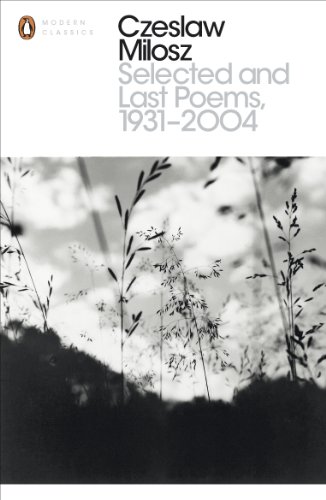 Imagen de archivo de Selected and Last Poems 1931-2004 a la venta por Majestic Books