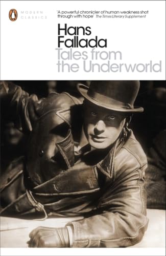 9780141392851: Tales From the Underworld: Selected Shorter Fiction (Penguin Modern Classics)
