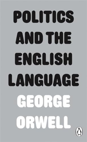9780141393063: Politics and the English Language (Penguin Modern Classics)