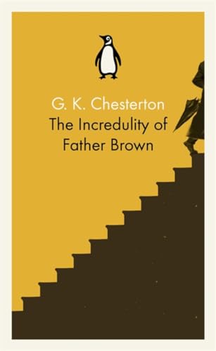 Imagen de archivo de Penguin Classics the Incredulity of Father Brown a la venta por SecondSale
