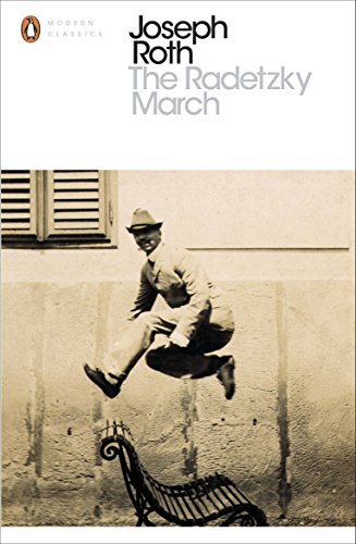 The Radetzky March - Joseph Roth