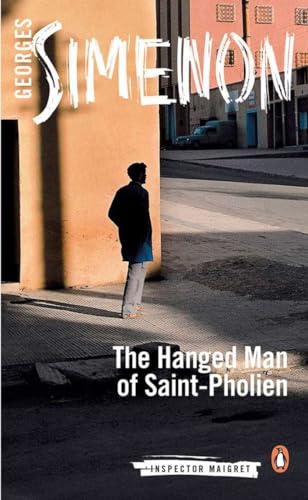 9780141393452: The Hanged Man Of Saint-Pholien - Format B: Inspector Maigret #3