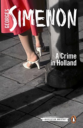 9780141393490: A Crime in Holland: Inspector Maigret #7