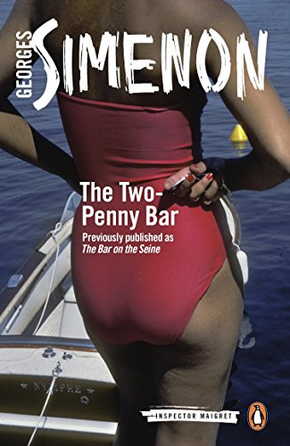 Imagen de archivo de The Two-Penny Bar (Inspector Maigret) a la venta por Off The Shelf
