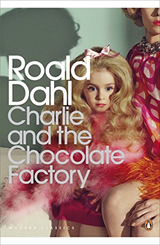 9780141394589: Charlie and the Chocolate Factory: Charlie and the Chocolate Factory (Penguin Modern Classics)