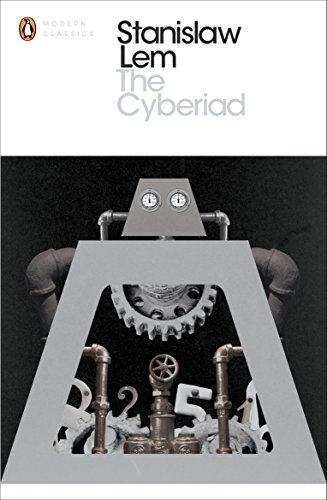 9780141394596: The Cyberiad: Fables for the Cybernetic Age (Penguin Modern Classics)