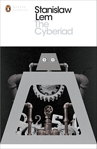 Stock image for The Cyberiad: Fables for the Cybernetic Age (Penguin Modern Classics) for sale by WorldofBooks