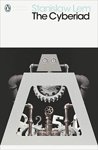 Stock image for The Cyberiad: Fables for the Cybernetic Age (Penguin Modern Classics) for sale by WorldofBooks