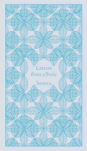 9780141395852: Letters from a Stoic: Epistulae Morales Ad Lucilium (A Penguin Classics Hardcover)