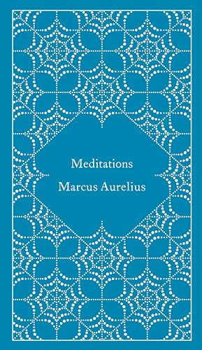 9780141395869: Meditations (A Penguin Classics Hardcover)