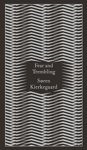 9780141395883: Fear and Trembling: Dialectical Lyric by Johannes De Silentio (Penguin Pocket Hardbacks)