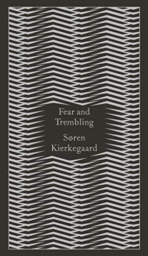 9780141395883: Fear and Trembling: Dialectical Lyric by Johannes De Silentio