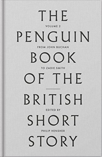 The Penguin Book of the British Short Story, Volume 2