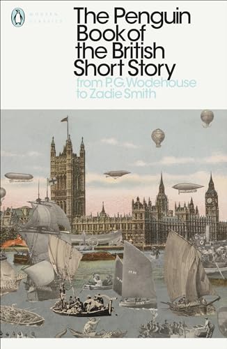 Beispielbild fr The Penguin Book of the British Short Story: II: From P.G. Wodehouse to Zadie Smith (Penguin Modern Classics) zum Verkauf von BooksRun