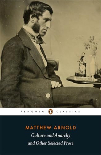 9780141396248: Penguin Classics Culture and Anarchy and Other Selected Prose