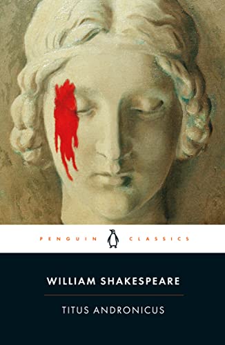 Titus Andronicus (Penguin Shakespeare) - William Shakespeare