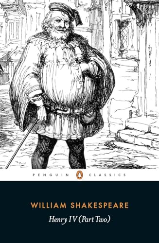Henry IV Part Two (Penguin Shakespeare) - William Shakespeare