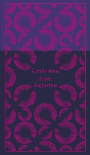 9780141396897: Confessions: Saint Augustine (A Penguin Classics Hardcover)