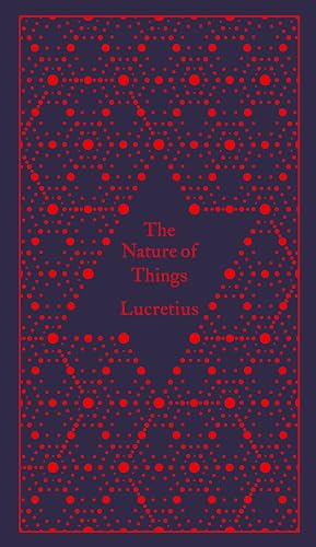 Stock image for The Nature of Things (A Penguin Classics Hardcover) for sale by Ergodebooks