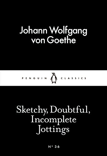 Beispielbild fr Sketchy, Doubtful, Incomplete Jottings (Penguin Little Black Classics) zum Verkauf von AwesomeBooks