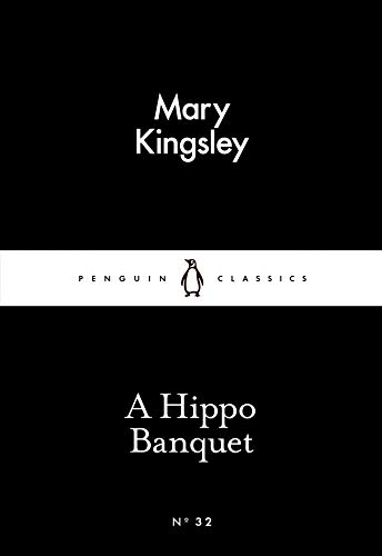 Imagen de archivo de A Hippo Banquet (Penguin Little Black Classics) a la venta por WorldofBooks