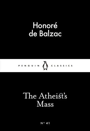 9780141397429: The Atheist's Mass (Penguin Little Black Classics)