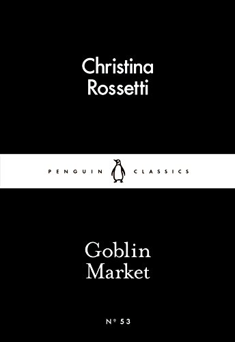 9780141397665: Goblin Market