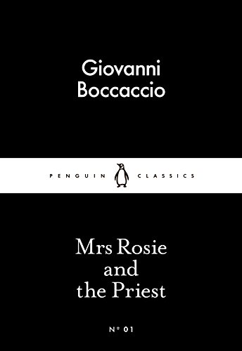 Mrs Rosie and the Priest (Little Black Classics 01) - Giovanni Boccaccio