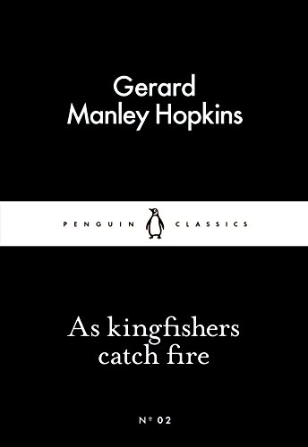 9780141397849: As Kingfishers Catch Fire