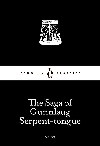 9780141397863: The Saga Of Gunnlaug Serpent-Tongue (Penguin Little Black Classics)