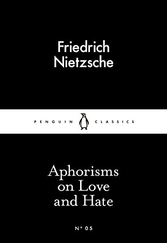 9780141397900: Aphorisms on Love and Hate (Penguin Little Black Classics)