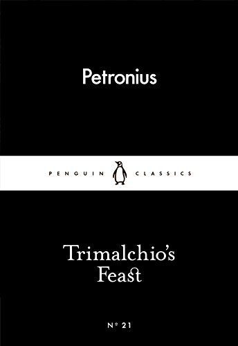 9780141398006: Trimalchio's Feast (Penguin Little Black Classics)