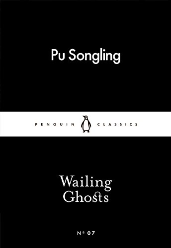 Beispielbild fr Wailing Ghosts (Penguin Little Black Classics) zum Verkauf von AwesomeBooks