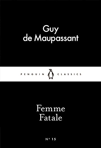 9780141398334: Femme Fatale (Penguin Little Black Classics)