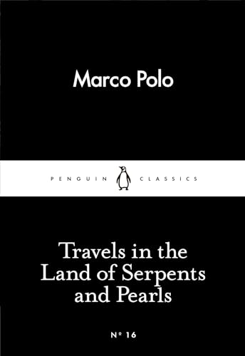 Beispielbild fr Travels in the Land of Serpents and Pearls (Penguin Little Black Classics) zum Verkauf von WorldofBooks