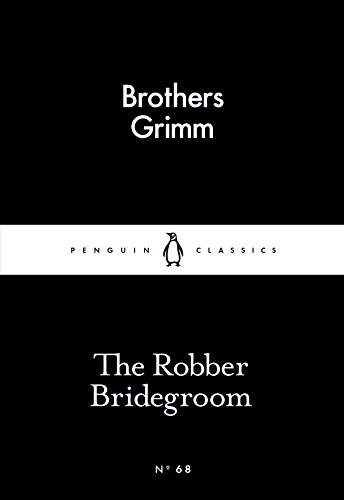 Stock image for The Robber Bridegroom (Penguin Little Black Classics) for sale by Reuseabook