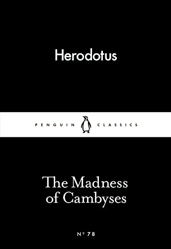 9780141398778: The Little Black Classics Madness of Cambyses