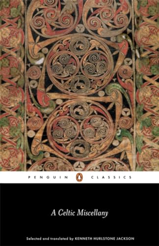 9780141398853: A Celtic Miscellany: Selected and Translated by Kenneth Hurlstone Jackson