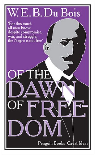 Beispielbild fr Of the Dawn of Freedom (Penguin Great Ideas) zum Verkauf von HPB-Diamond