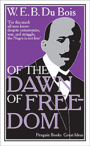 Stock image for Of the Dawn of Freedom (Penguin Great Ideas) for sale by HPB-Diamond