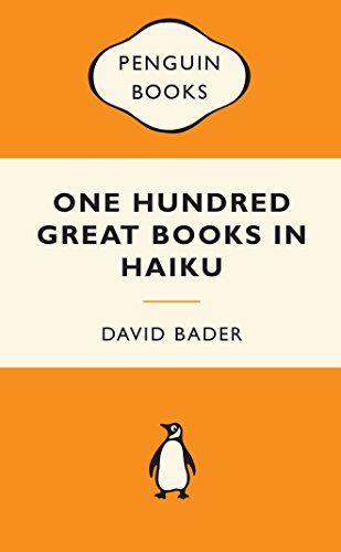 Imagen de archivo de One Hundred Great Books in Haiku a la venta por Vashon Island Books