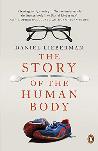 Stock image for The Story of the Human Body for sale by Blackwell's