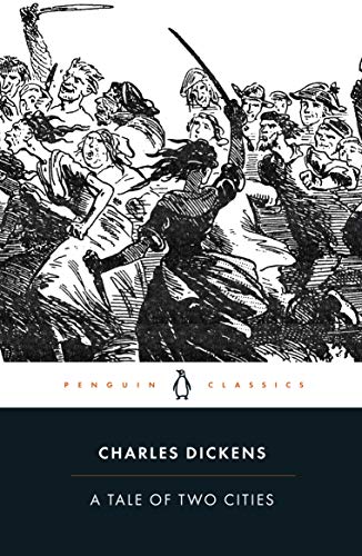 A Tale of Two Cities: Ed. with an Introduction and Notes by Richard Maxwell (Penguin Classics) - Charles Dickens