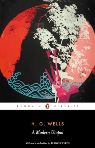 Beispielbild fr A Modern Utopia (Penguin Classics) zum Verkauf von WorldofBooks