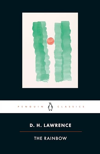 Beispielbild fr The Rainbow: Cambridge Lawrence Edition (Penguin Classics) zum Verkauf von Half Price Books Inc.