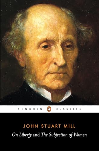 Beispielbild fr On Liberty and the Subjection of Women (Penguin Classics) zum Verkauf von SecondSale