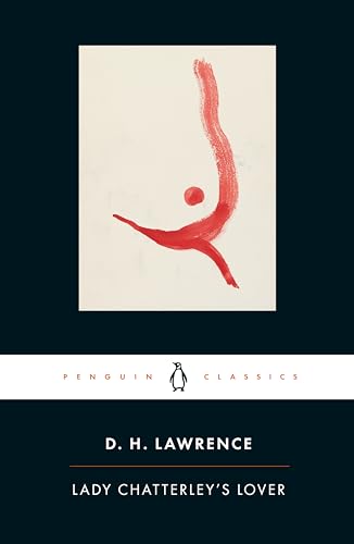 9780141441498: Lady Chatterley's Lover: Cambridge Lawrence Edition: D.H. Lawrence (Penguin Classics)