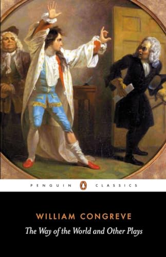 Beispielbild fr The Way of the World and Other Plays (Penguin Classics) zum Verkauf von SecondSale