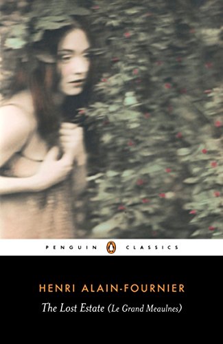 9780141441894: The Lost Estate (Le Grand Meaulnes) (Penguin Classics)