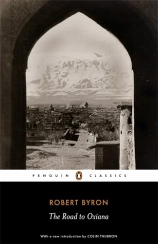 9780141442099: The Road to Oxiana (Penguin Classics) [Idioma Ingls]